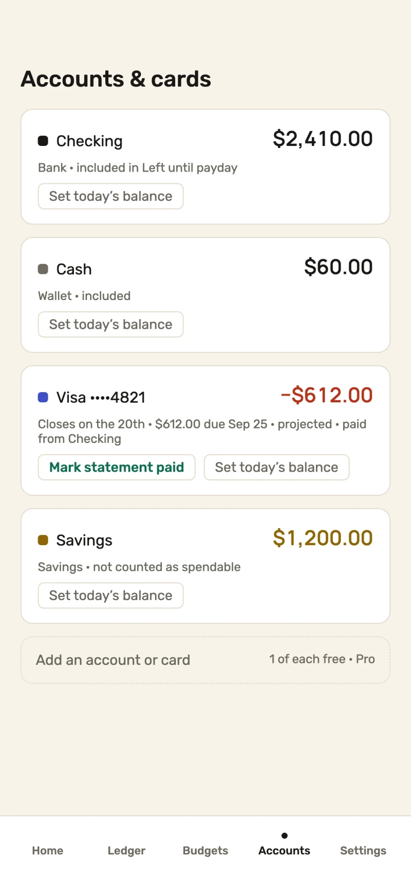 Accounts and cards: checking, cash, a Visa showing minus $612 that closes on the 20th and is due on the 25th, and savings which is not counted as spendable.