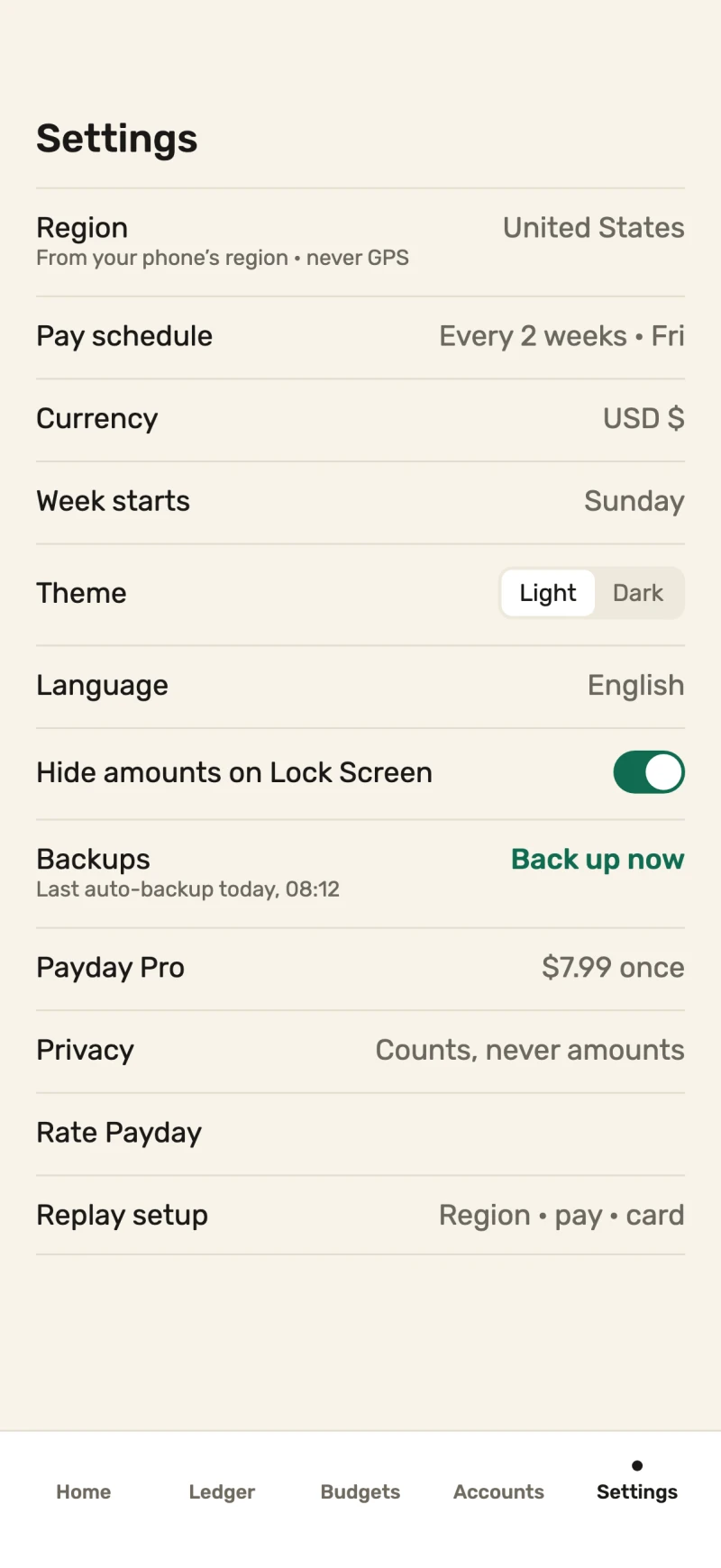 Settings: region from the phone's region setting and never GPS, pay schedule every 2 weeks on Friday, currency, theme, language, hide amounts on Lock Screen, backups, and Payday Pro at $7.99 once.